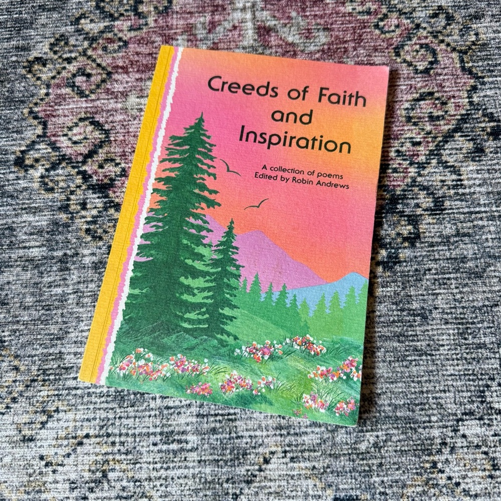 Creeds of Faith and Inspiration Book